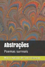 Abstraç?es: Poemas surreais