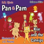 Pan and Pam: Kiar and the Catnips