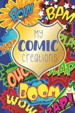 My Comic Creations: Make Your Own Comic Stories