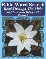 Bible Word Search Read Through The Bible Old Testament Volume 83: Psalms #5 Extra Large Print