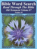 Bible Word Search Read Through The Bible Old Testament Volume 87: Psalms #9 Extra Large Print