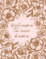 Welcome to Our Home