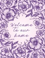 Welcome to Our Home