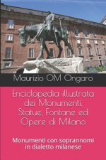 Enciclopedia illustrata dei Monumenti, Statue, Fontane ed Opere di Milano