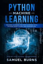 Python Machine Learning: Machine Learning and Deep Learning with Python, Scikit-Learn, and Tensorflow