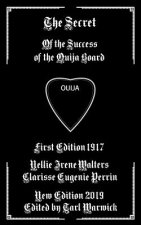 The Secret: Of the Success of the Ouija Board