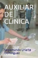 Auxiliar de Clínica: Manual de Formación