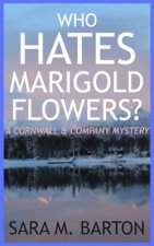 Who Hates Marigold Flowers?