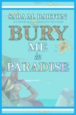 Bury Me in Paradise
