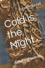 Cold Is the Night: Selected Poems