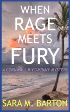 When Rage Meets Fury