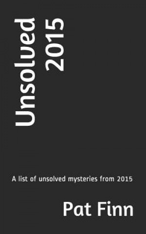 Unsolved 2015
