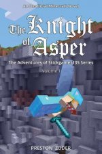 The Knight of Asper: An Unofficial Minecraft Novel