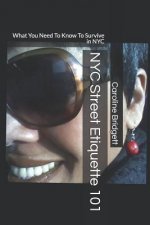 NYC Street Etiquette 101: What You Need to Know to Survive in NYC
