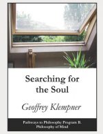 Searching for the Soul: Pathways Program B. Philosophy of Mind
