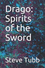 Drago: Spirits of the Sword