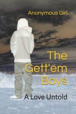 The Gett'em Boys: A Love Untold