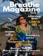 Breathe Magazine Issue 14: Women with Great Purpose