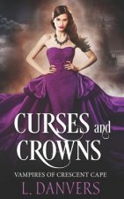 Curses and Crowns