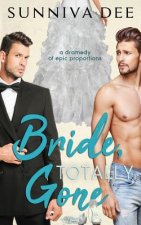 Bride, Totally Gone