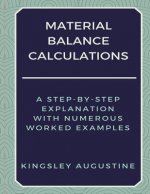 Material Balance Calculations