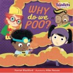 Why do we poo?