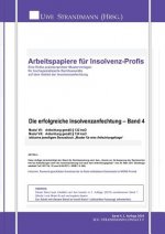 Die erfolgreiche Insolvenzanfechtung - Band 4