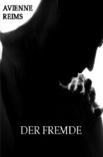 DER FREMDE