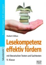 Lesekompetenz effektiv fördern - 9. Klasse