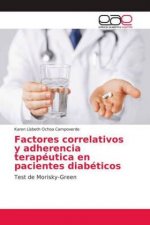 Factores correlativos y adherencia terapéutica en pacientes diabéticos