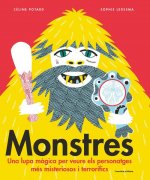 Monstres : Una lupa m?gica per veure els personatges més misteriosos i terrorífics
