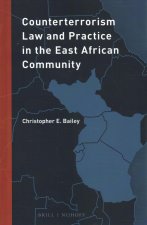 Counterterrorism Law and Practice in the East African Community