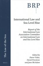 International Law and Sea Level Rise: Report of the International Law Association Committee on International Law and Sea Level Rise