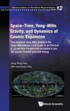 Space-time, Yang-mills Gravity, And Dynamics Of Cosmic Expansion: How Quantum Yang-mills Gravity In The Super-macroscopic Limit Leads To An Effective