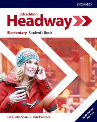 Headway: Elementary: Student's Book with Online Practice (John Soars,Liz Soars,Paul Hancock)(Brožovaná)