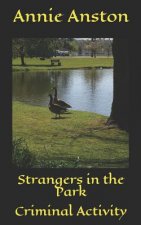 Strangers in the Park