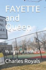 Fayette and Queen: My Home in Alexandria