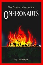 The Twelve Labors of the Oneironauts