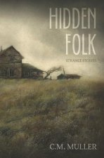 Hidden Folk: Strange Stories