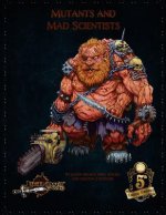 Mutants and Mad Scientists (5E)