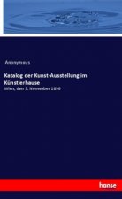 Katalog der Kunst-Ausstellung im Künstlerhause