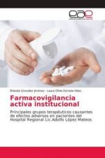 Farmacovigilancia activa institucional