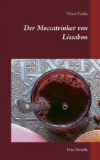 Moccatrinker von Lissabon