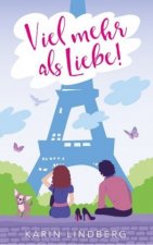 Viel mehr als Liebe