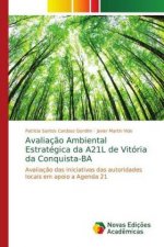 Avaliacao Ambiental Estrategica da A21L de Vitoria da Conquista-BA