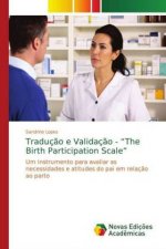 Traducao e Validacao - The Birth Participation Scale