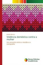 Violencia domestica contra a mulher
