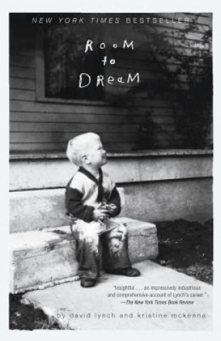 Room to Dream (David Lynch,Kristine McKenna)(Miękka)