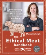Ethical Meat Handbook, Revised and Expanded 2nd Edition