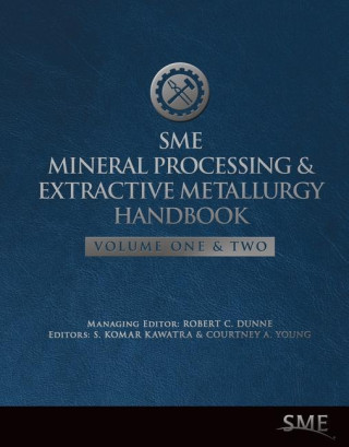 SME Mineral Processing & Extractive Metallurgy Handbook